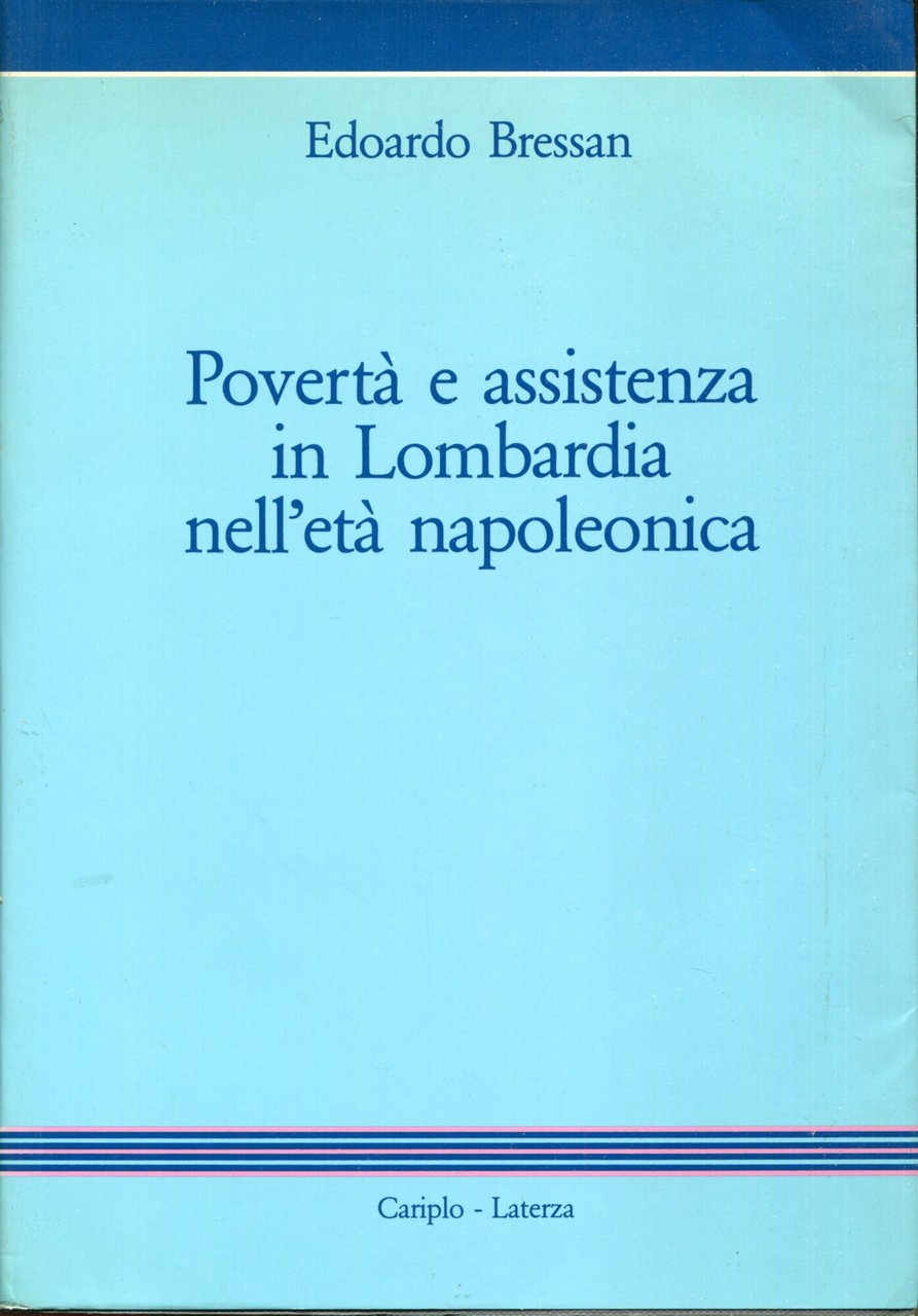 Povertà e assistenza in Lombardia nell'età napoleonica