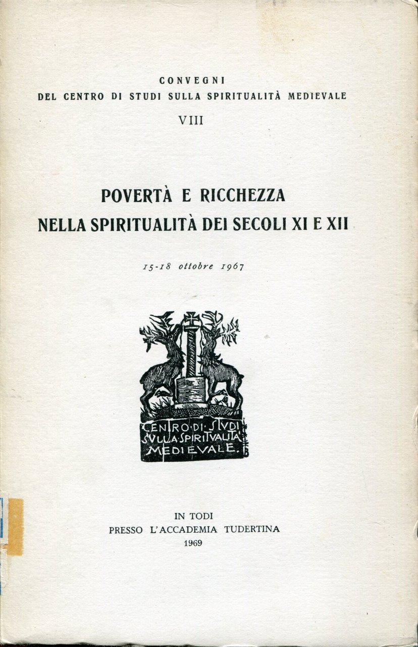 Povertà e ricchezza nella spiritualità dei secoli 11. e 12. …