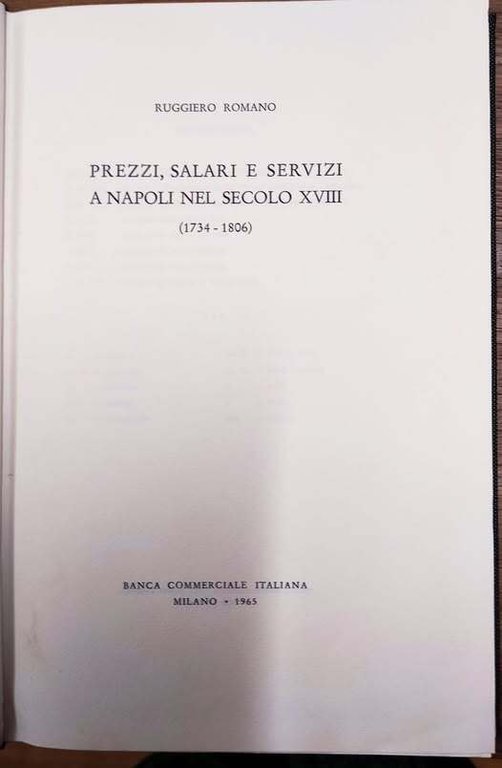 Prezzi, salari e servizi a Napoli nel secolo XVIII : …