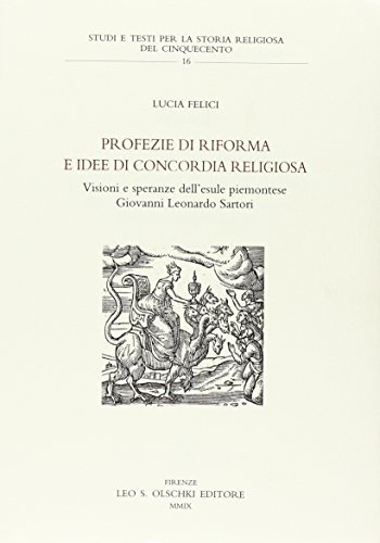 Profezie di riforma e idee di concordia religiosa. Visioni e … | Immagine principale