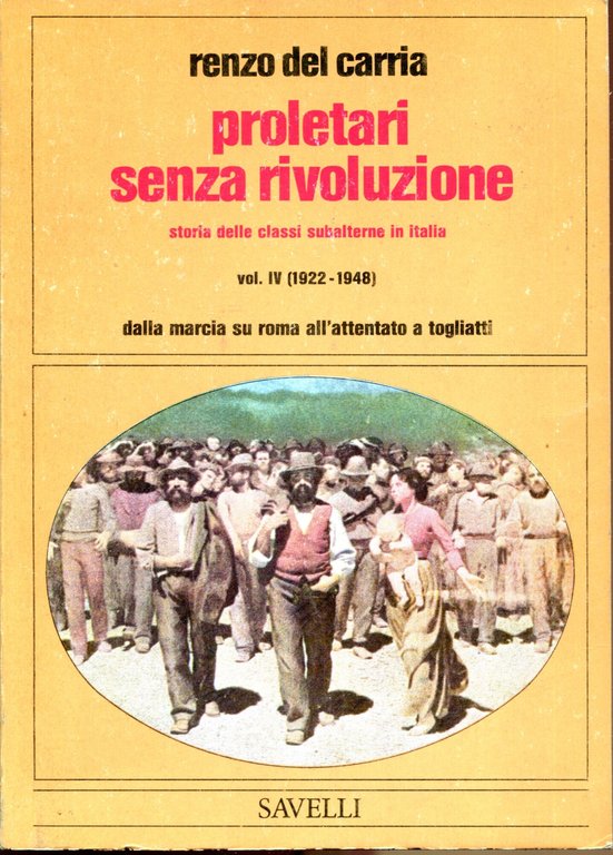 Proletari senza rivoluzione : storia delle classi subalterne in Italia … | Immagine Gallery 2