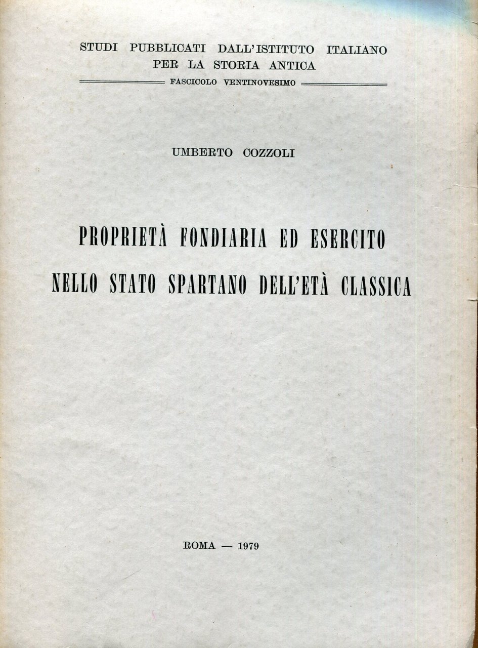 Proprietà fondiaria ed esercito nello Stato spartano dell'età classica