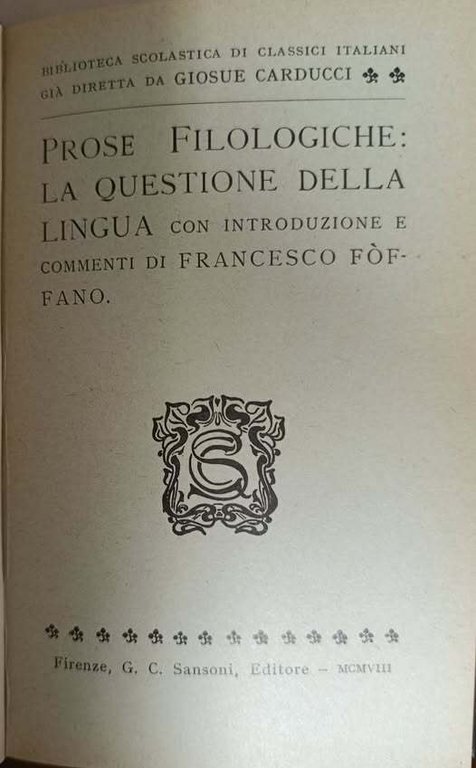 Prose filologiche : la questione della lingua. Riproduzione in facsimile … | Immagine Gallery 2