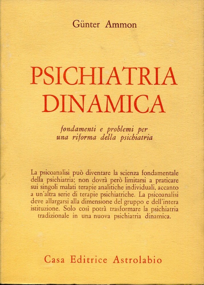 Psichiatria dinamica : fondamenti e problemi per una riforma della …