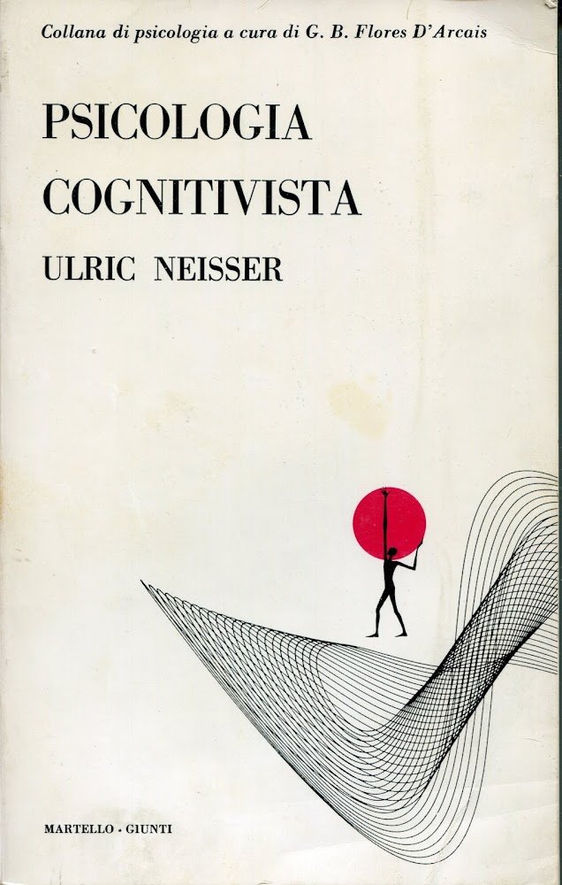 Psicologia cognitivista, traduzione di Giovanni Vicario