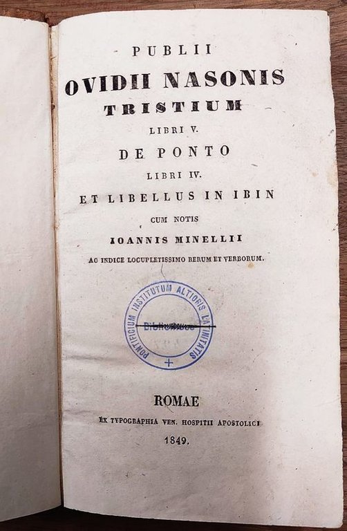 Publii Ovidii Nasonis Tristium libri 5, De Ponto libri 4 …