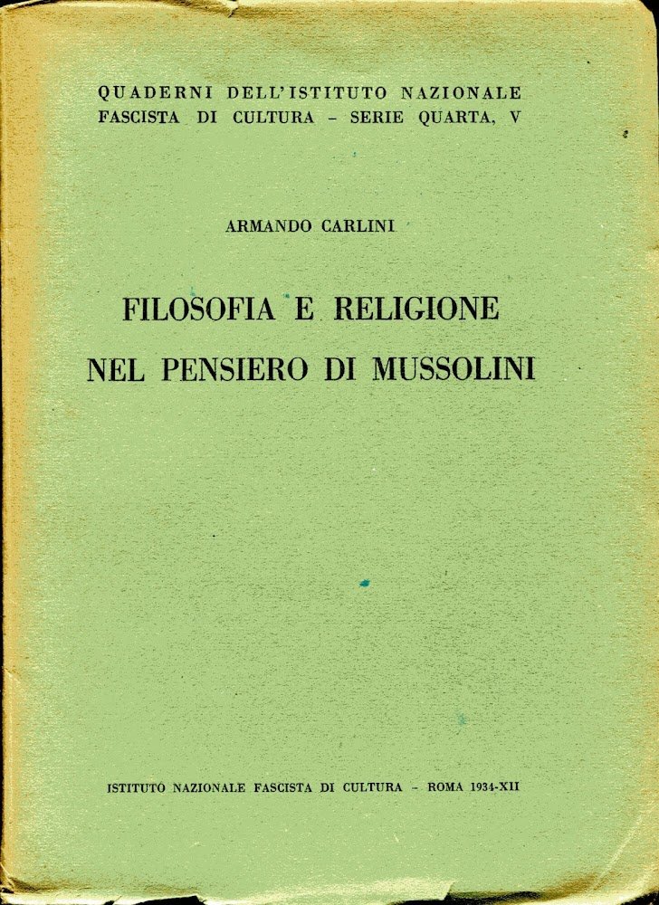 Quaderni dell'Istituto Nazionale Fascista di Cultura, serie IV, 5. Filosofia …