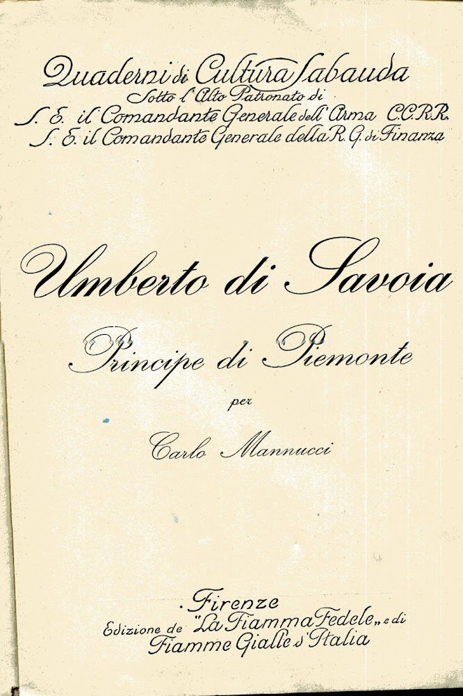 Quaderni di Cultura sabauda. Umberto di Savoia Principe di Piemonte