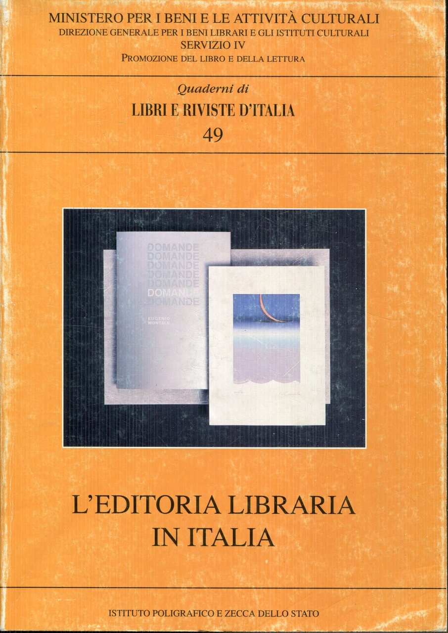 Quaderni di Libri e riviste d'Italia 49. L'editoria libraria in …