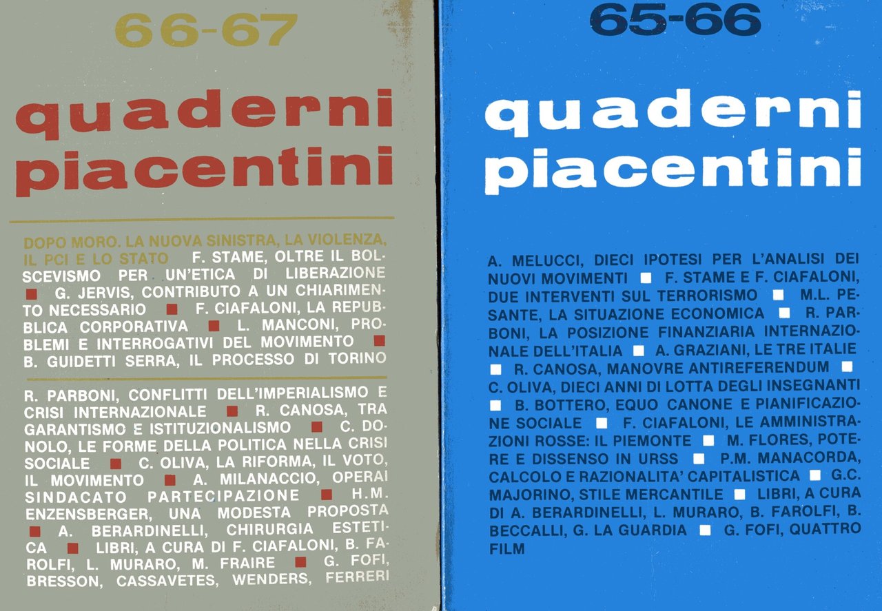 Quaderni piacentini. Periodico bimestrale. Anno XVI, nn. 62-63, 64, Anno …