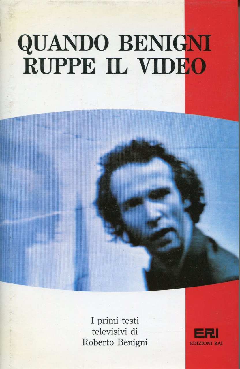 Quando Benigni ruppe il video