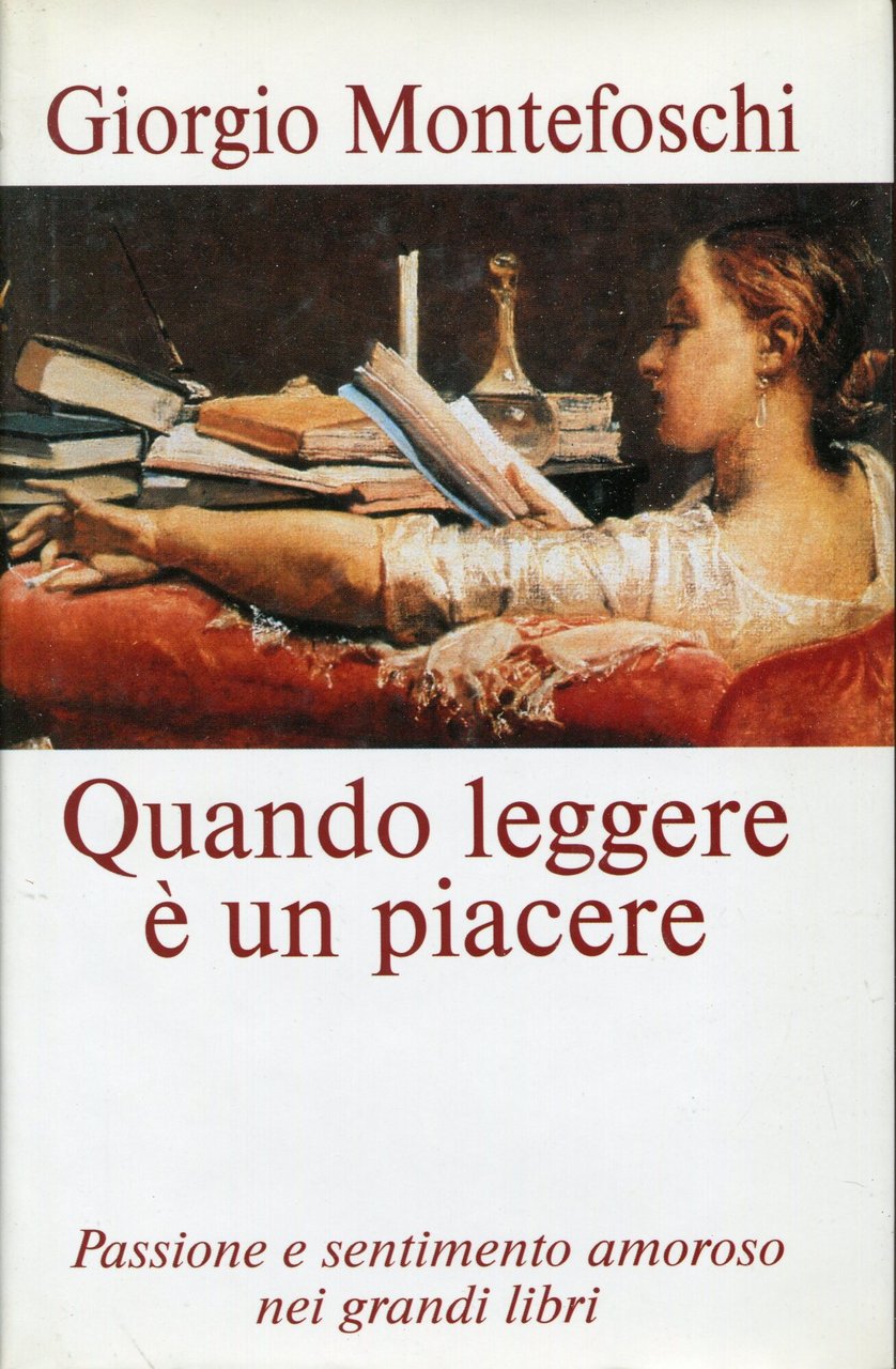 Quando leggere è un piacere. Passione e sentimento amoroso nei …