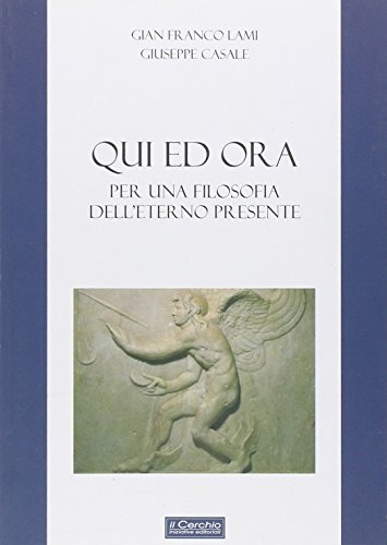 Qui ed ora. Per una filosofia dell'eterno presente | Immagine principale
