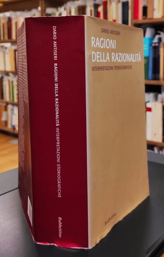 Ragioni della razionalità. Interpretazioni storiografiche (Vol. 2)