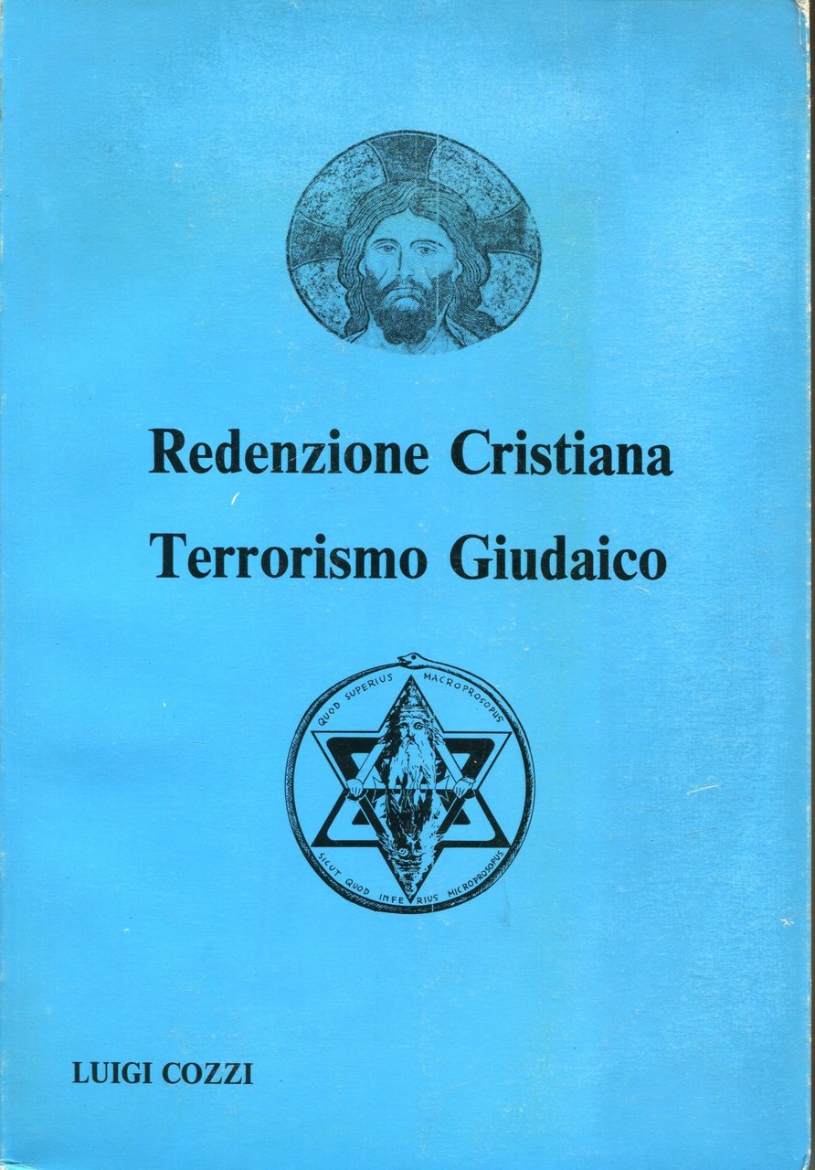 Redenzione cristiana, terrorismo giudaico