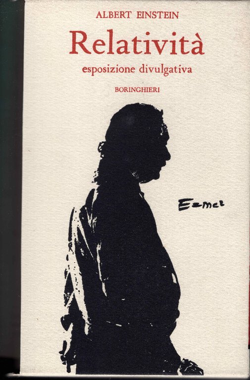 Relatività. Esposizione Divulgativa. Traduzione di Virginia GEYMONAT. Seconda edizione con …