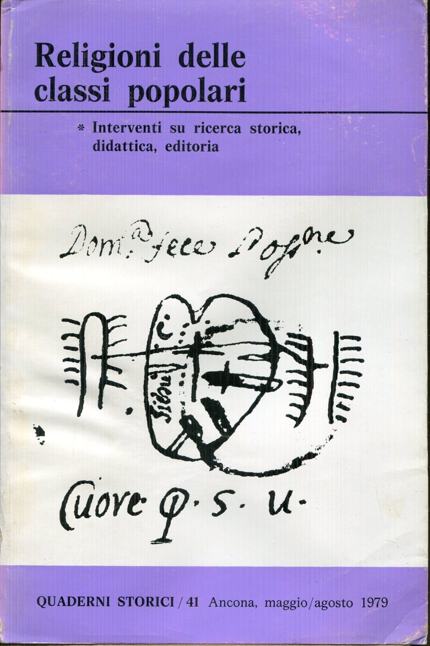 Religioni delle classi popolari. Quaderni storici , 41