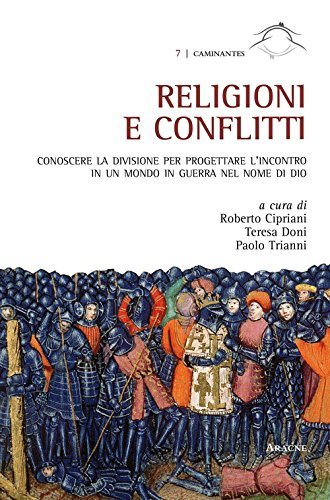 Religioni e conflitti: Conoscere La Divisione Per Progettare L'Incontro In …