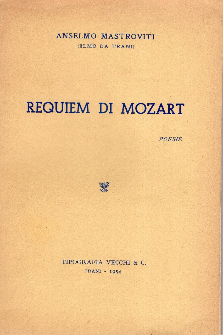 Requiem di Mozart : poesie, prefazione di Vinicio Tandoj
