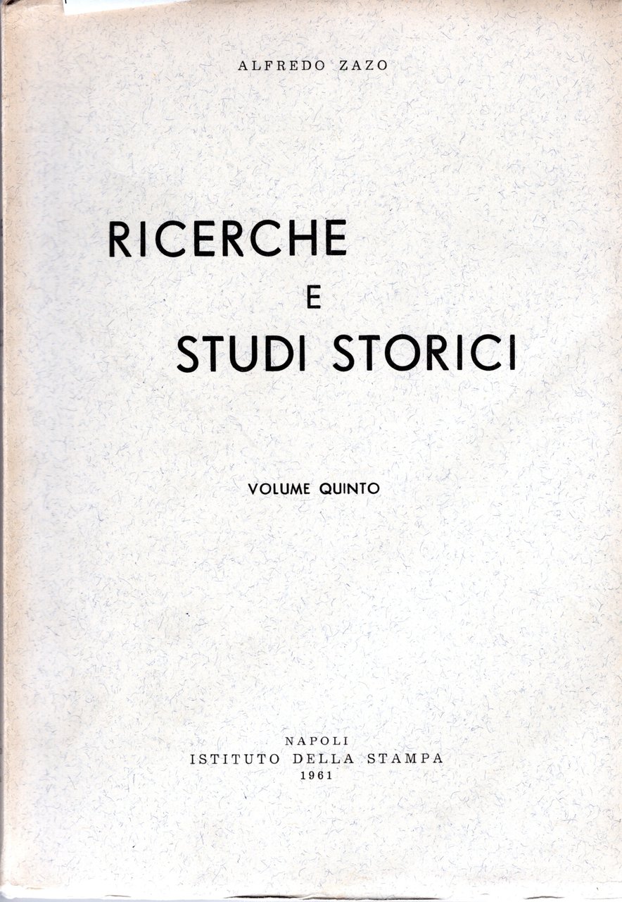 Ricerche e studi storici. Volume 5