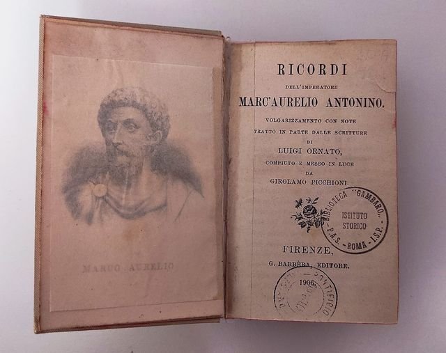 Ricordi dell'imperatore Marc'Aurelio Antonino. Volgarizzamento con note tratto in parte …