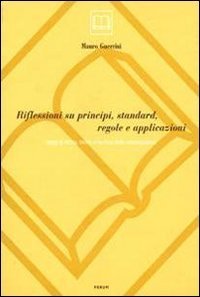 Riflessioni su principi, standard, regole e applicazioni. Saggi di storia, … | Immagine principale