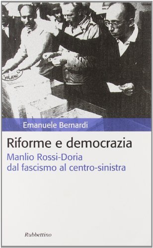 Riforme e democrazia. Manlio Rossi-Doria dal fascismo al centro-sinistra | Immagine principale