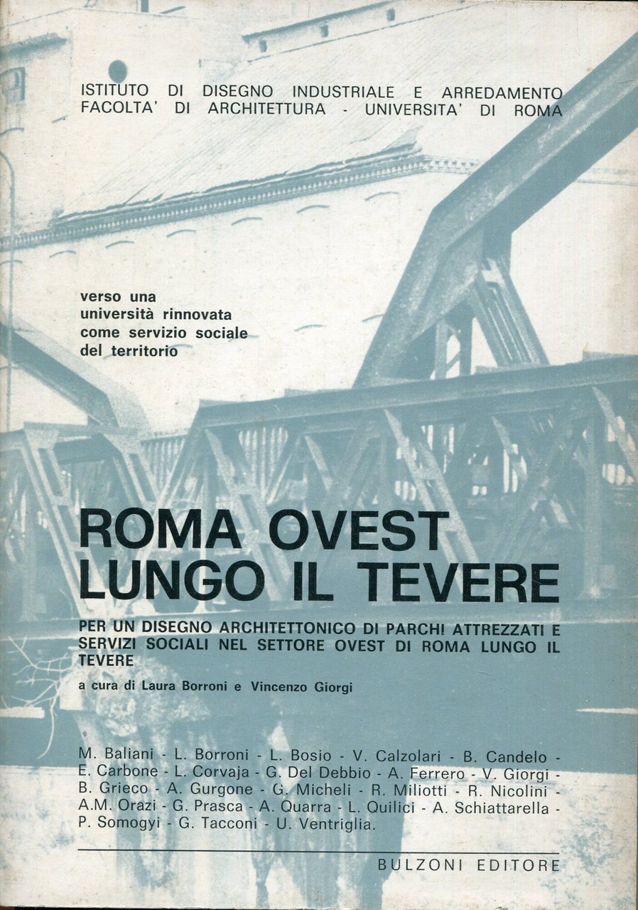 Roma Ovest lungo il Tevere : per un disegno architettonico …