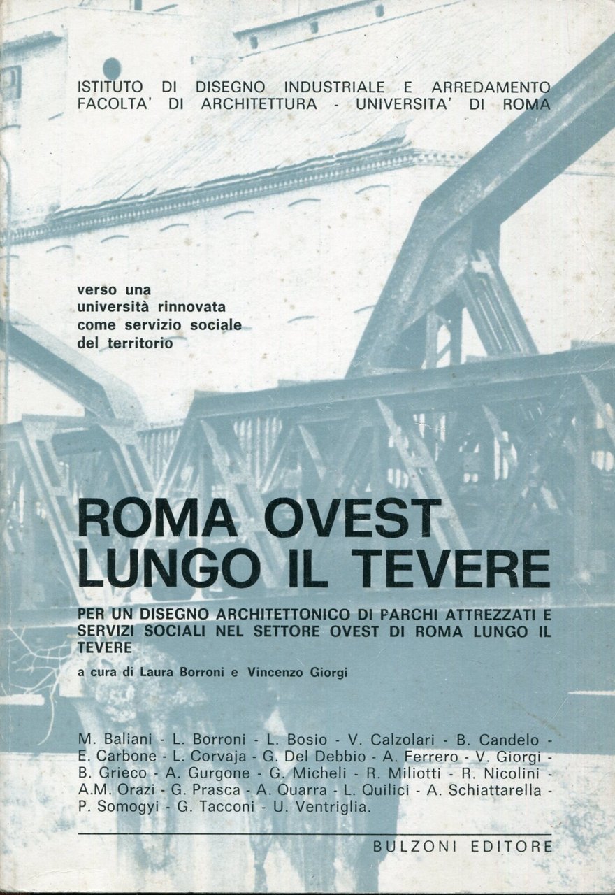 Roma Ovest lungo il Tevere : per un disegno architettonico …