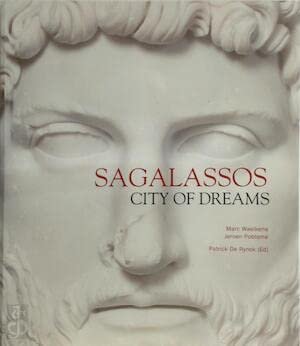 Sagalassos: City of Dreams