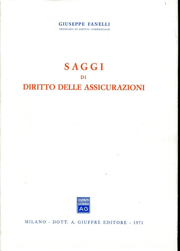 Saggi di diritto delle assicurazioni