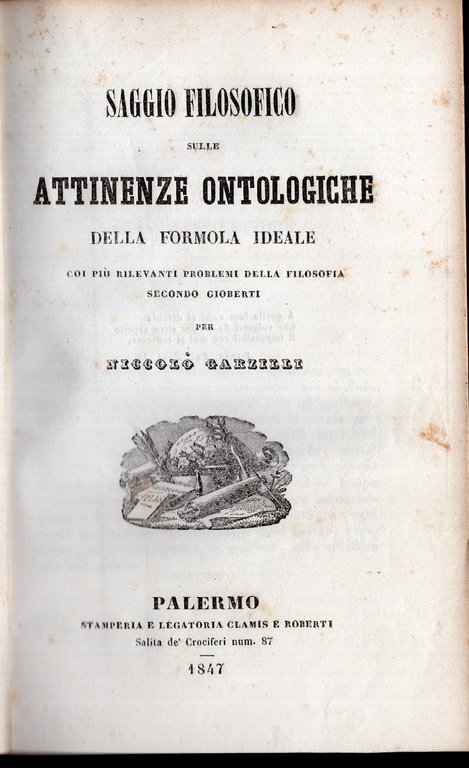 Saggio filosofico sulle attinenze ontologiche della formola ideale coi più …