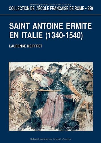 Saint Antoine ermite en Italie ( 1340-1540 ). Programmes Picturaux …