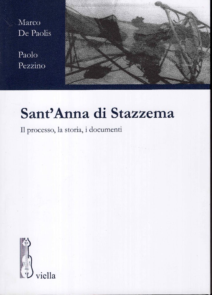 Sant'Anna di Stazzema. Il processo, la storia, i documenti