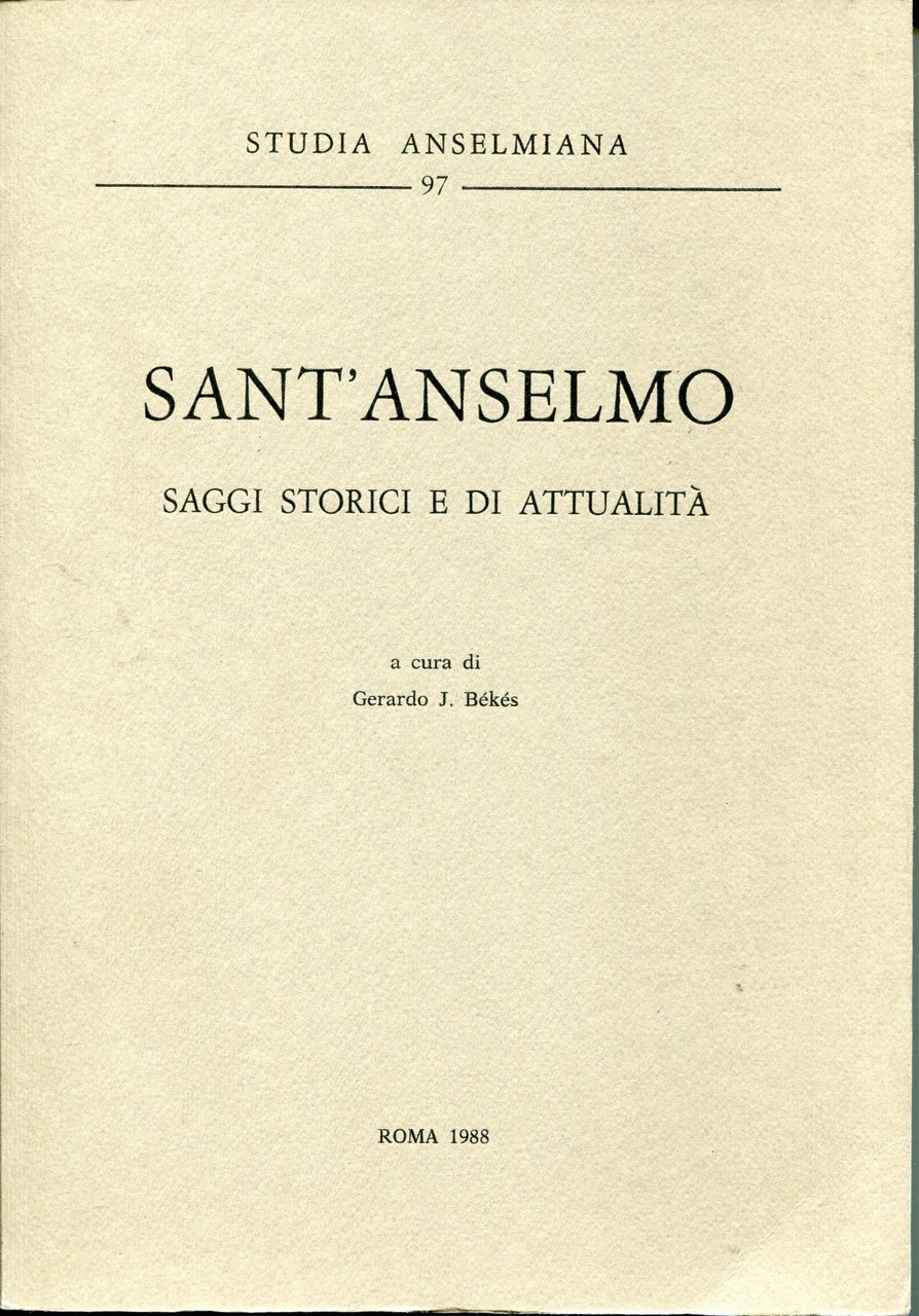 Sant'Anselmo : saggi storici e di attualità