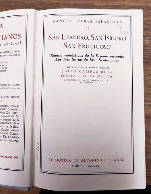 Santos Padres españoles II: San Leandro, San Isidoro, San Fructuoso. …