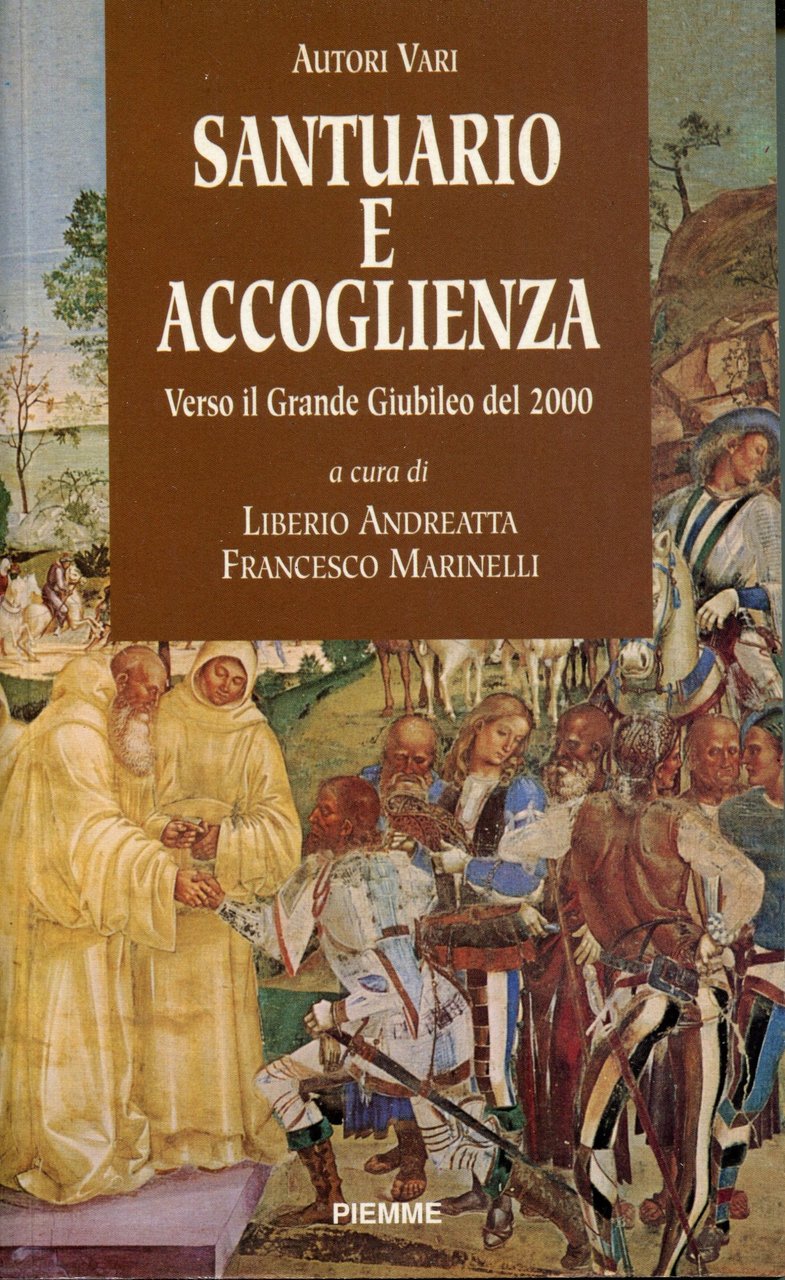 Santuario e accoglienza : verso il grande Giubileo del 2000