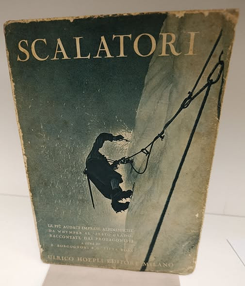 Scalatori : le piu audaci imprese alpinistiche da Whymper al …