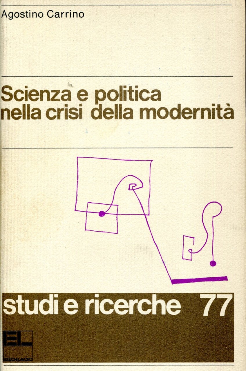 Scienza e politica nella crisi della modernità | Immagine principale