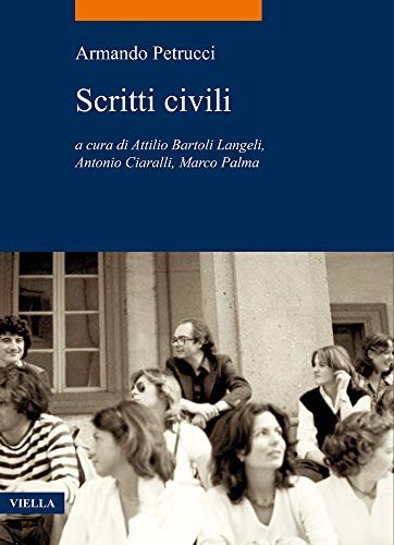 Scritti civili, a cura di Attilio Bartoli Langeli, Antonio Ciaralli, …