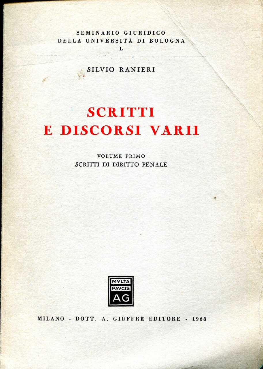Scritti e discorsi varii. Volume 1: Scritti di diritto penale; … | Immagine principale