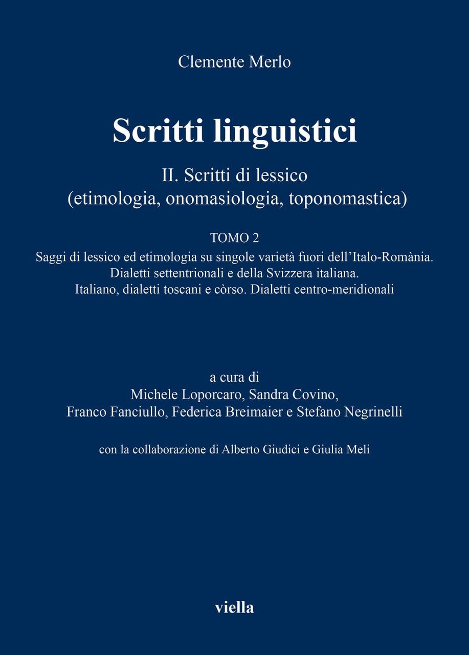 Scritti linguistici. II. Scritti di lessico (etimologia, onomasiologia, toponomastica) Tomo … | Immagine principale