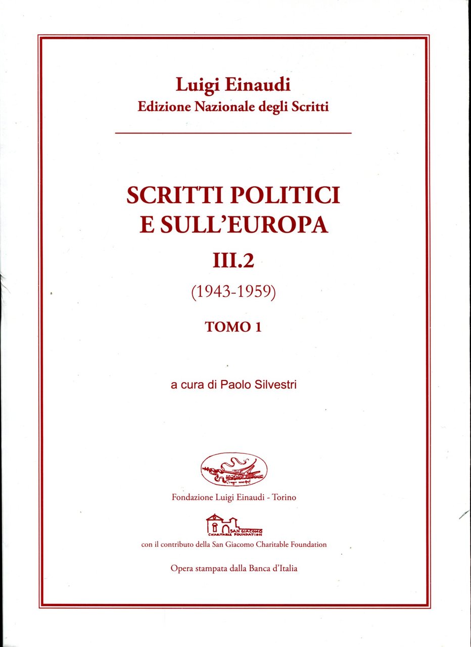 Scritti politici e sull'Europa} III.2. Tomo 1 e 2 (1943-1959). … | Immagine principale