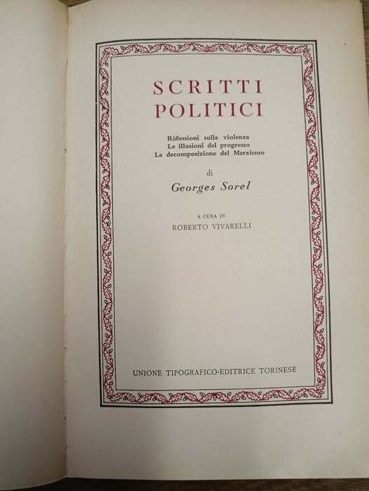 Scritti politici. Riflessioni sulla violenza ; Le illusioni del progresso … | Immagine Gallery 3