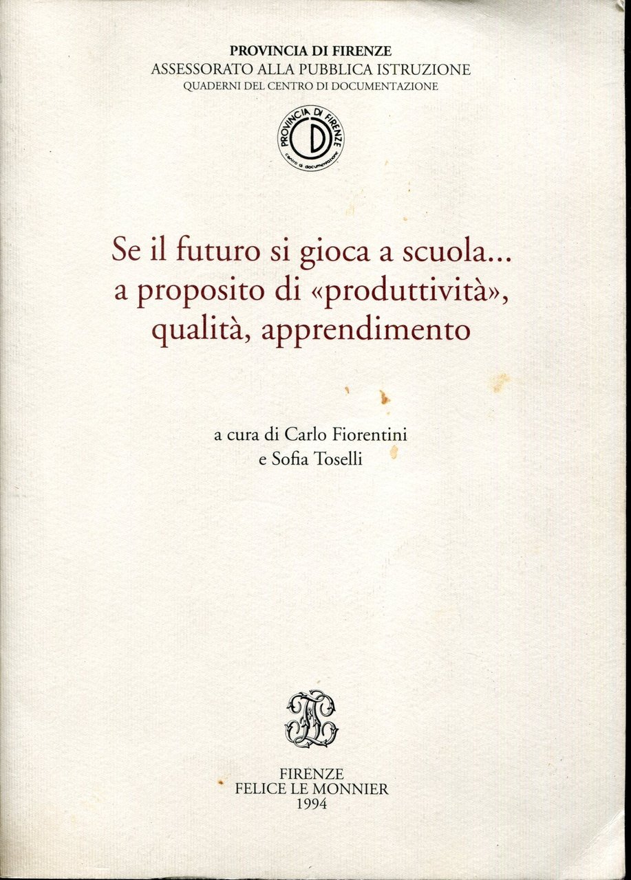 Se il futuro si gioca a scuola...: a proposito di … | Immagine principale