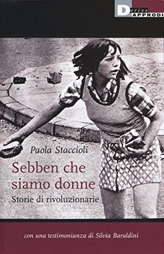 Sebben che siamo donne. Storie di rivoluzionarie | Immagine principale