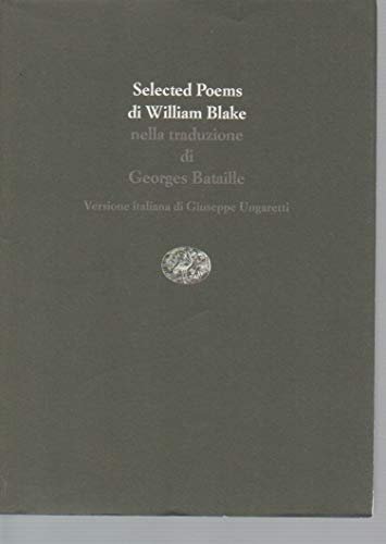 Selected poems. Nella traduzione di Georges Bataille. Versione italiana di … | Immagine principale