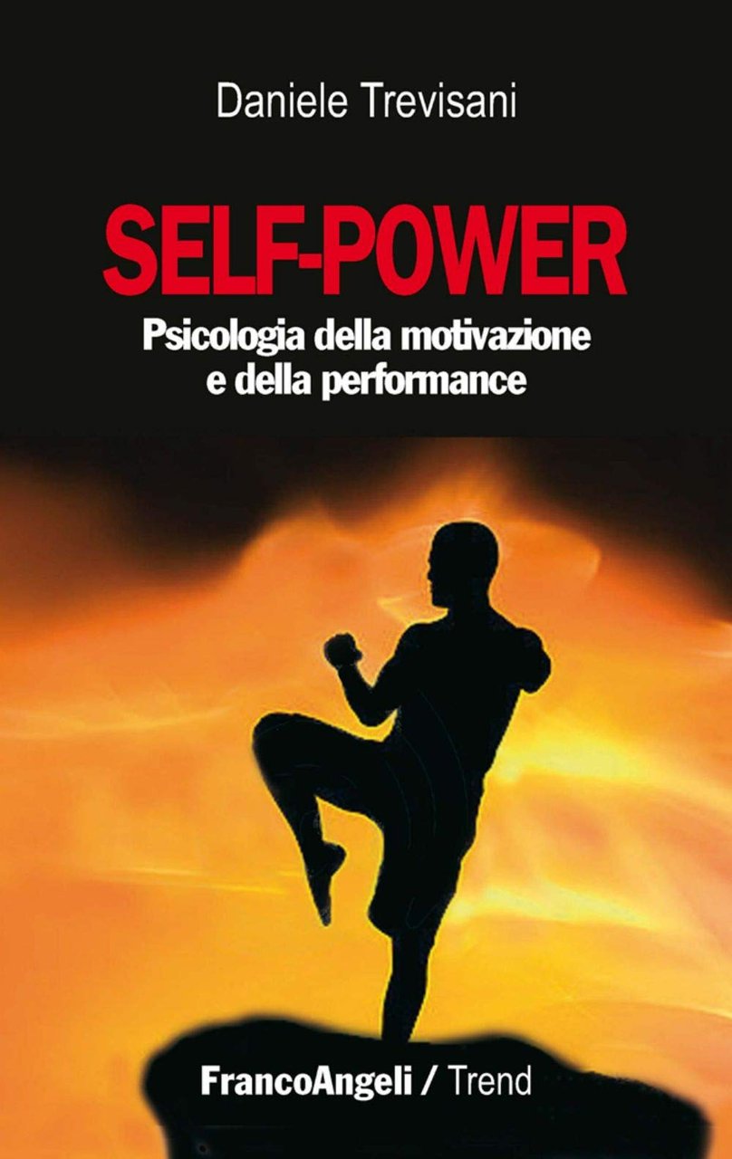 Self-power. Psicologia della motivazione e della performance | Immagine principale