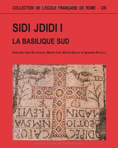 Sidi Jdidi. Volume 1, La basilique sud: SIDI JDIDI : …
