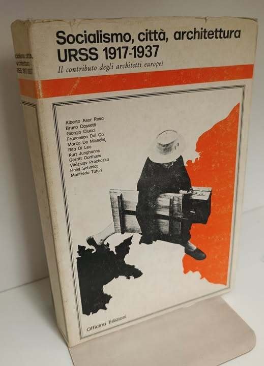 Socialismo, citta, architettura URSS 1917-1937 : il contributo degli architetti … | Immagine principale